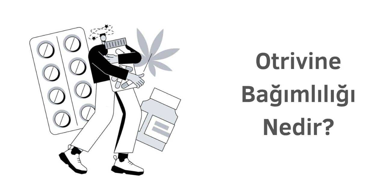 otrivine bağımlılığı tedavisi