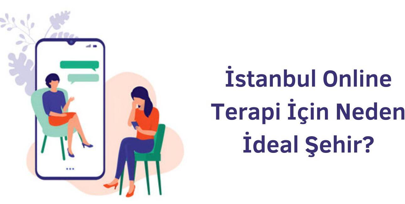 istanbul online terapi ve evden terapi seçenekleri